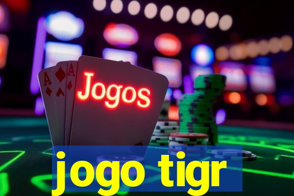 jogo tigr